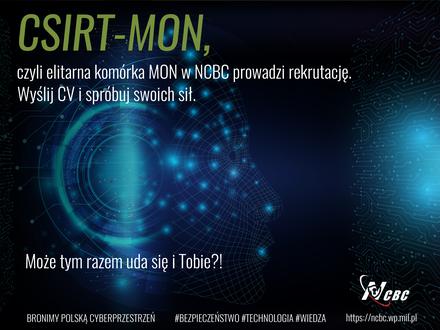 CSIRT-MON, czyli elitarna komórka MON otwiera kolejne okno rekrutacyjne - może tym razem uda się i Tobie!