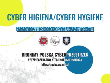 CYBER HIGIENA - JAK BEZPIECZNIE KORZYSTAĆ Z INTERNETU