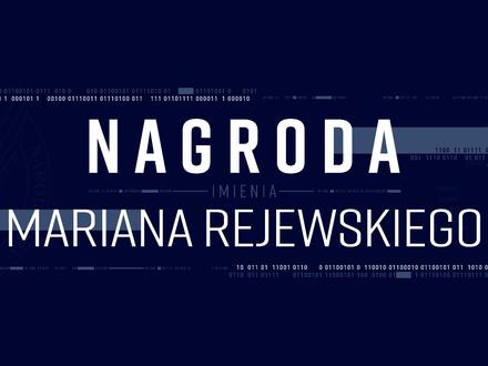 Rusza kolejna edycja konkursu Ministra Obrony Narodowej o nagrodę im. Mariana Rejewskiego za najlepszą pracę inżynierską, licencjacką, magisterską i rozprawę doktorską poświęconą cyberbezpieczeństwu i kryptologii.